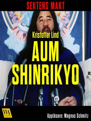 cover image of Sektens makt – Aum Shinrikyo